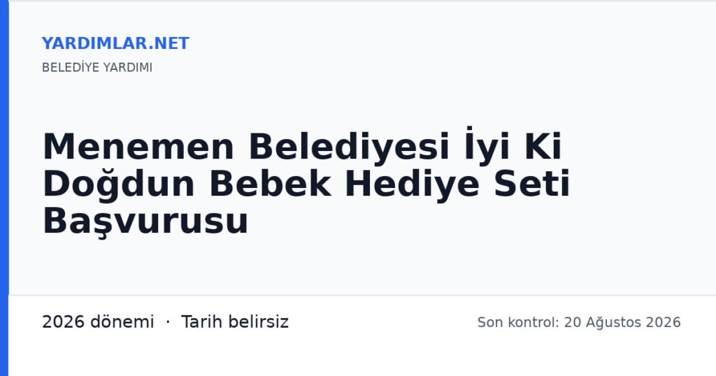 Menemen Belediyesi İyi Ki Doğdun Bebek Hediye Seti Başvurusu