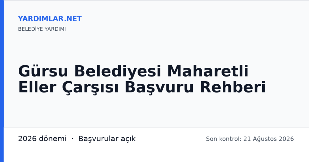 Gürsu Belediyesi Maharetli Eller Çarşısı Başvuru Rehberi