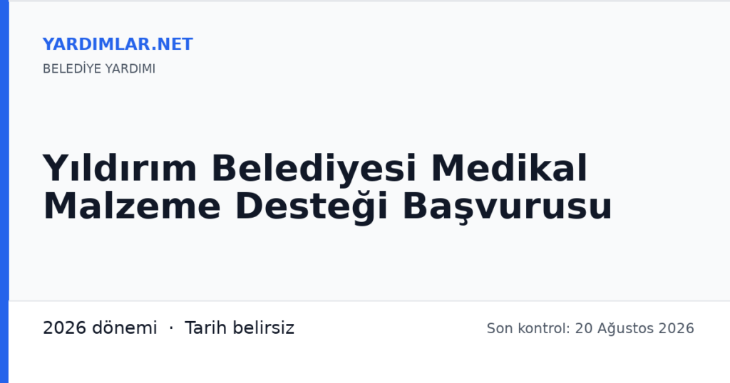 Yıldırım Belediyesi Medikal Malzeme Desteği Başvurusu