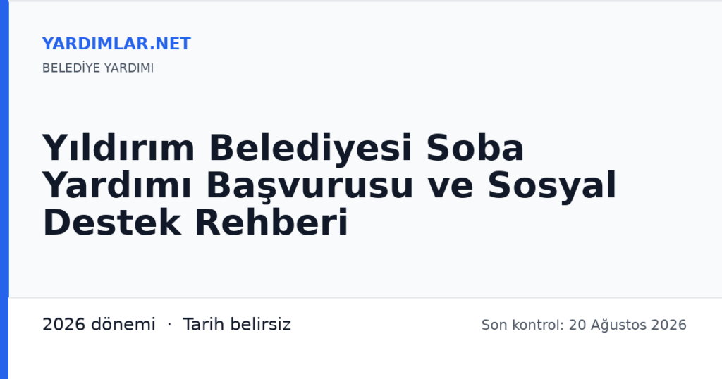 Yıldırım Belediyesi Soba Yardımı Başvurusu ve Sosyal Destek Rehberi