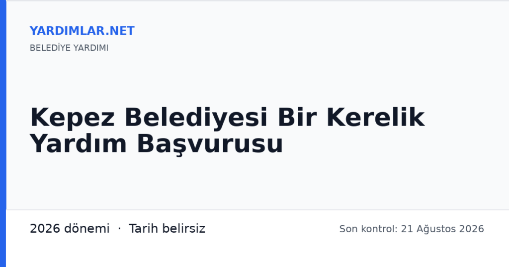 Kepez Belediyesi Bir Kerelik Yardım Başvurusu