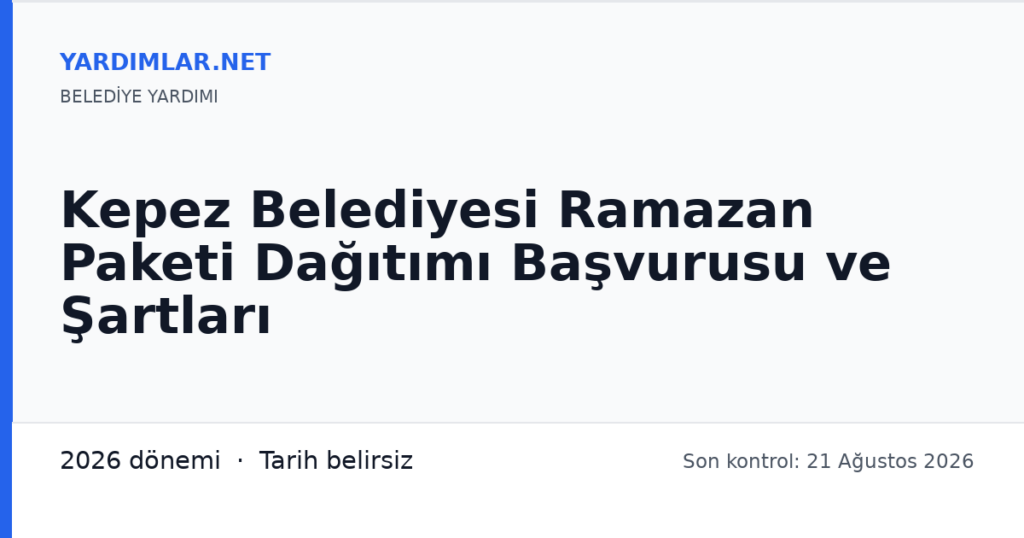 Kepez Belediyesi Ramazan Paketi Dağıtımı Başvurusu ve Şartları