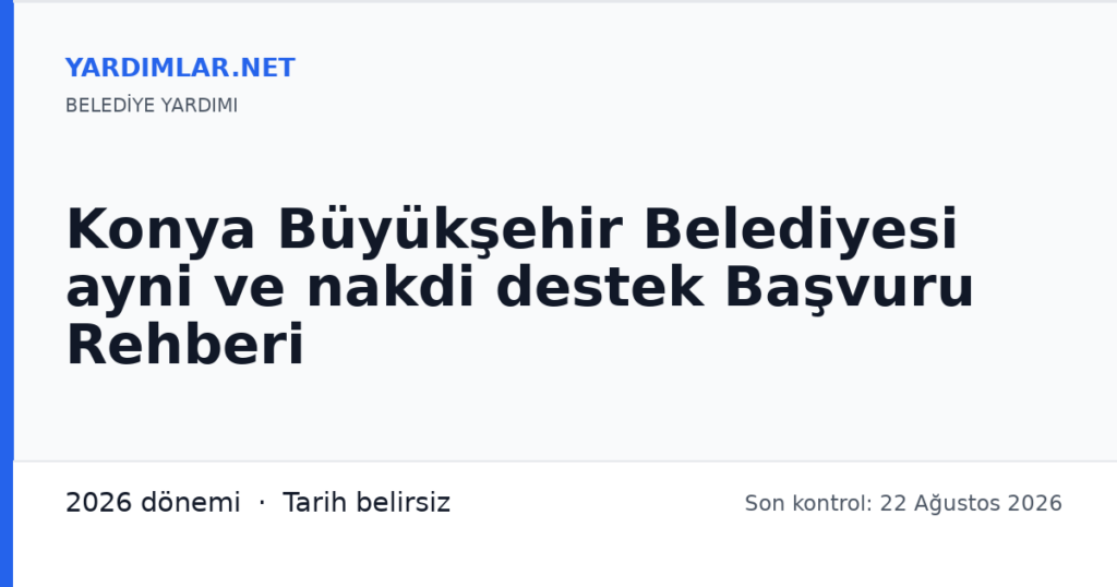 Konya Büyükşehir Belediyesi ayni ve nakdi destek Başvuru Rehberi