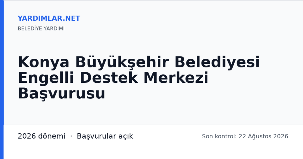 Konya Büyükşehir Belediyesi Engelli Destek Merkezi Başvurusu
