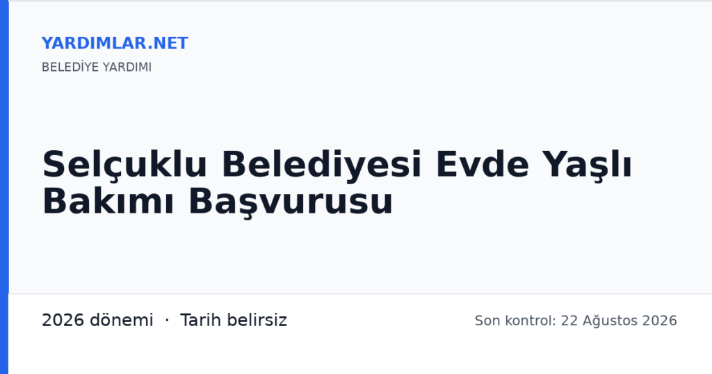 Selçuklu Belediyesi Evde Yaşlı Bakımı Başvurusu