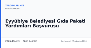 Eyyübiye Belediyesi Gıda Paketi Yardımları Başvurusu