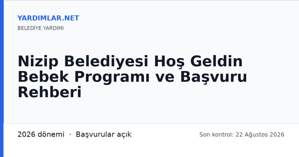 Nizip Belediyesi Hoş Geldin Bebek Programı ve Başvuru Rehberi