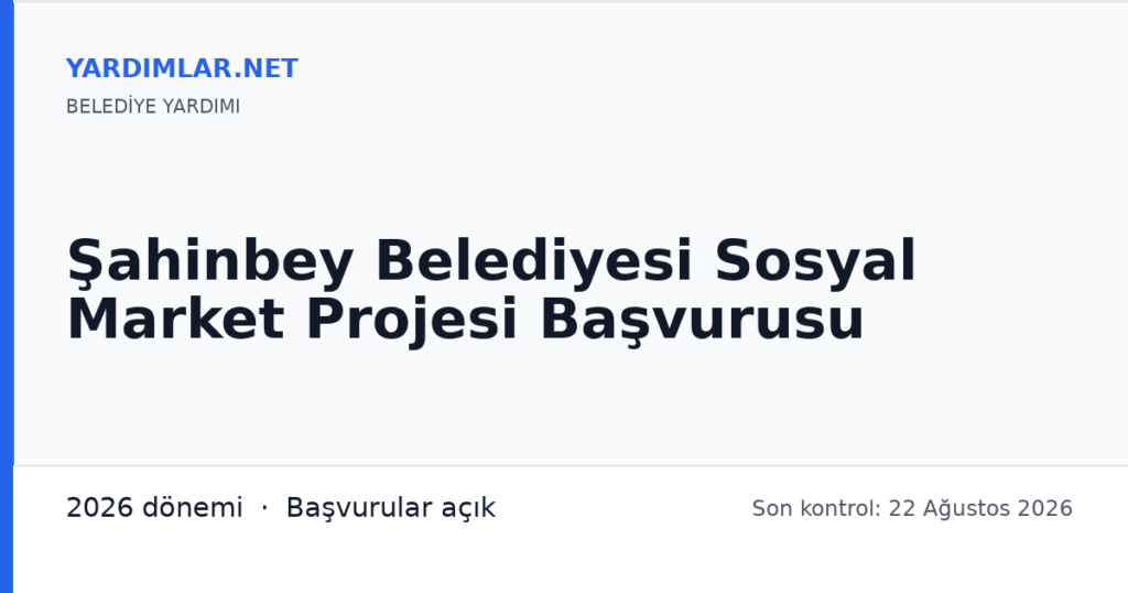 Şahinbey Belediyesi Sosyal Market Projesi Başvurusu