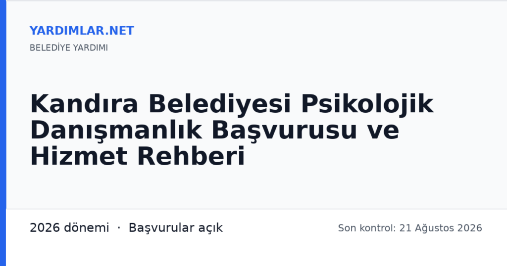 Kandıra Belediyesi Psikolojik Danışmanlık Başvurusu ve Hizmet Rehberi
