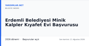 Erdemli Belediyesi Minik Kalpler Kıyafet Evi Başvurusu
