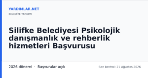 Silifke Belediyesi Psikolojik danışmanlık ve rehberlik hizmetleri Başvurusu