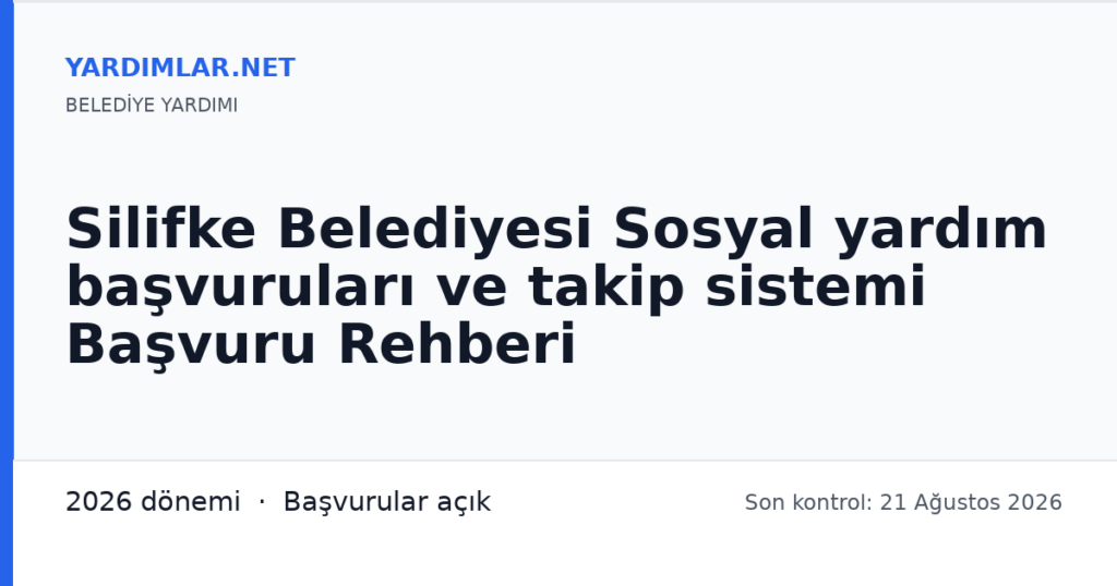 Silifke Belediyesi Sosyal yardım başvuruları ve takip sistemi Başvuru Rehberi