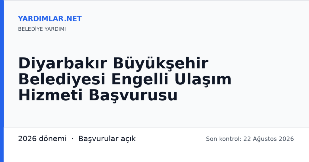 Diyarbakır Büyükşehir Belediyesi Engelli Ulaşım Hizmeti Başvurusu
