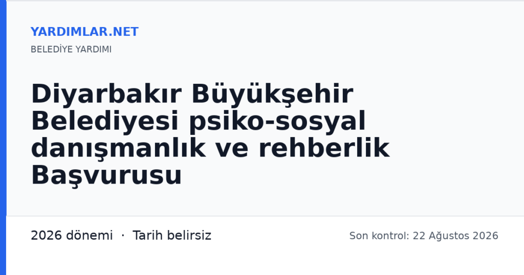 Diyarbakır Büyükşehir Belediyesi psiko-sosyal danışmanlık ve rehberlik Başvurusu