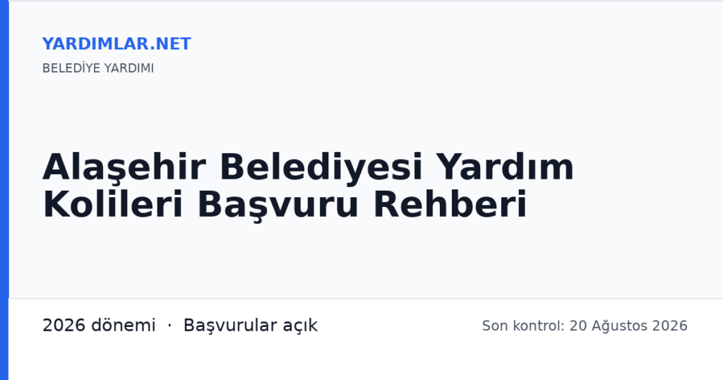 Alaşehir Belediyesi Yardım Kolileri Başvuru Rehberi