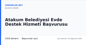 Atakum Belediyesi Evde Destek Hizmeti Başvurusu