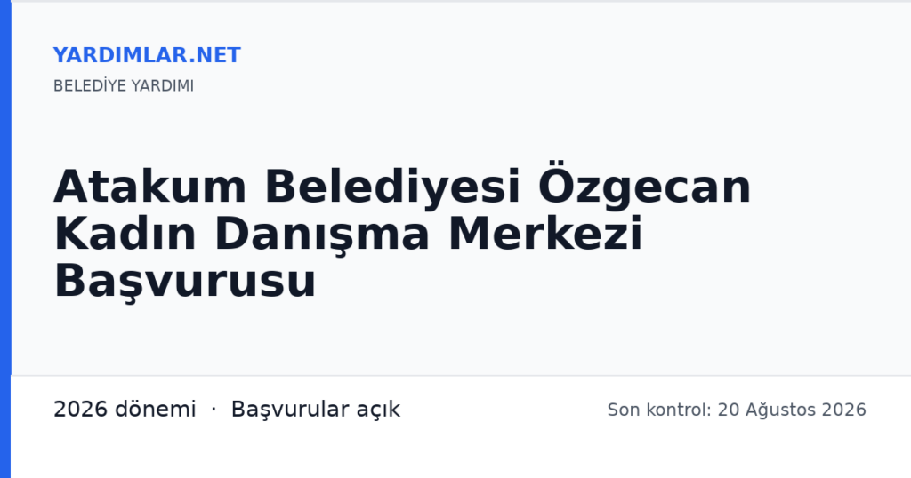 Atakum Belediyesi Özgecan Kadın Danışma Merkezi Başvurusu