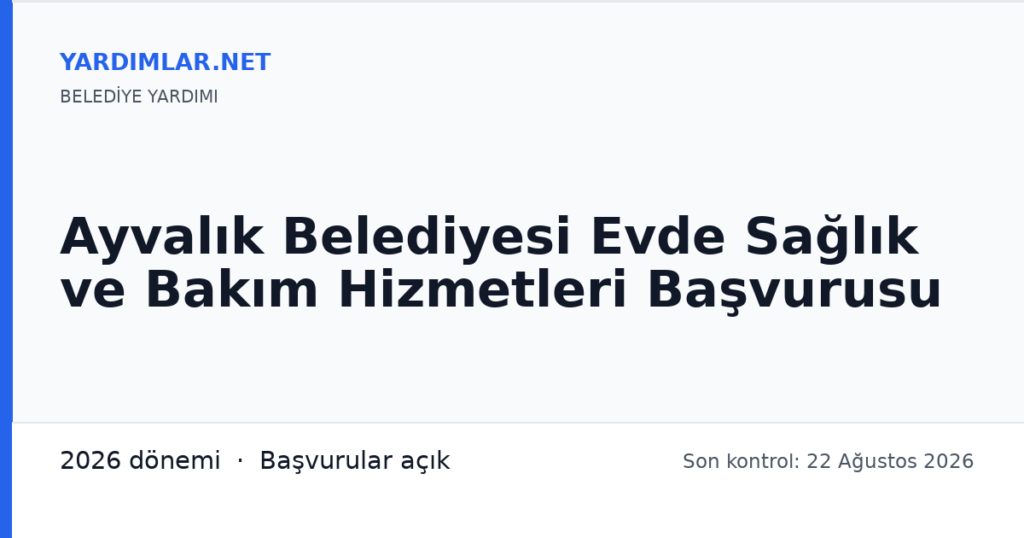 Ayvalık Belediyesi Evde Sağlık ve Bakım Hizmetleri Başvurusu
