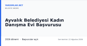 Ayvalık Belediyesi Kadın Danışma Evi Başvurusu