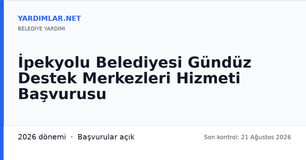 İpekyolu Belediyesi Gündüz Destek Merkezleri Hizmeti Başvurusu