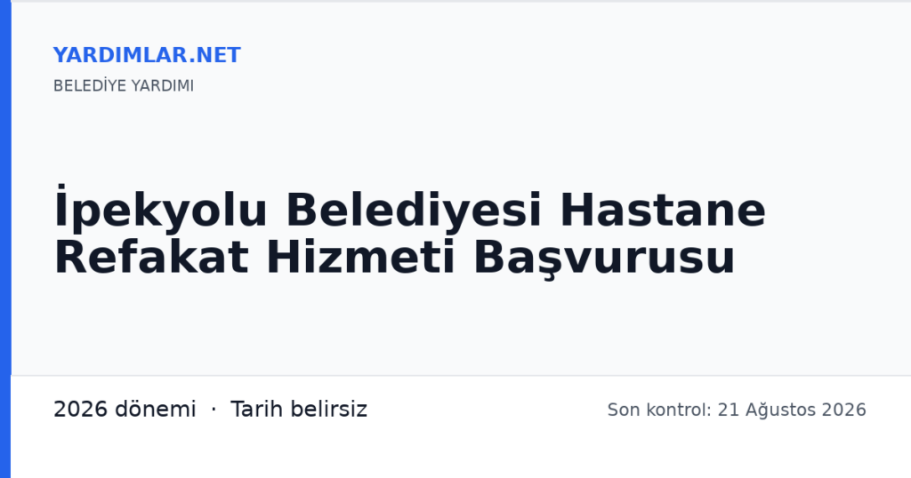 İpekyolu Belediyesi Hastane Refakat Hizmeti Başvurusu