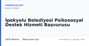 İpekyolu Belediyesi Psikososyal Destek Hizmeti Başvurusu