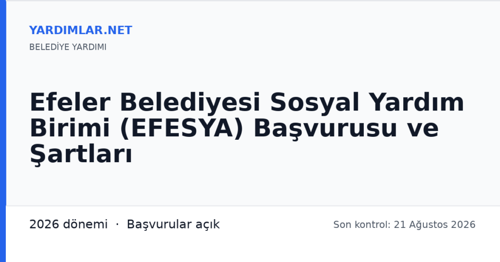 Efeler Belediyesi Sosyal Yardım Birimi (EFESYA) Başvurusu ve Şartları