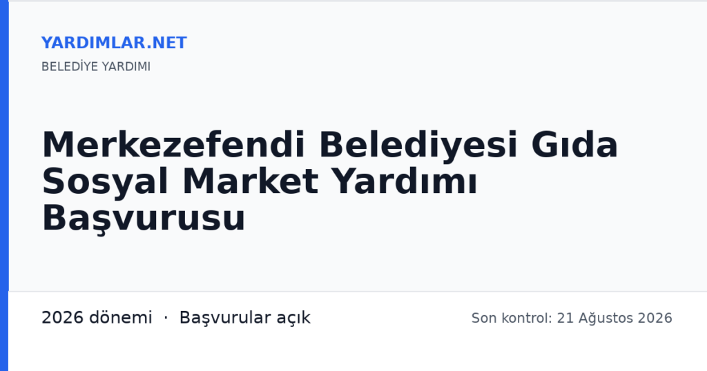 Merkezefendi Belediyesi Gıda Sosyal Market Yardımı Başvurusu