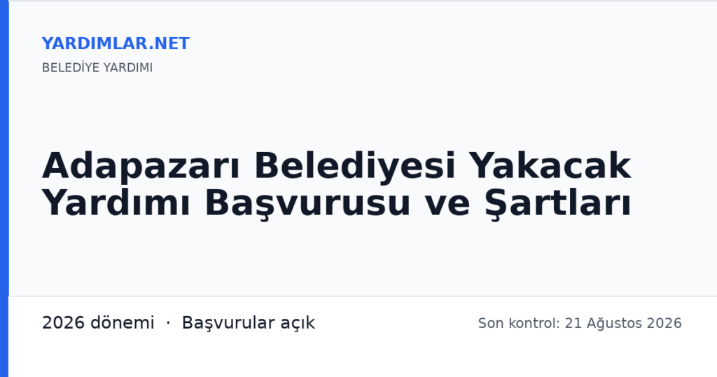 Adapazarı Belediyesi Yakacak Yardımı Başvurusu ve Şartları