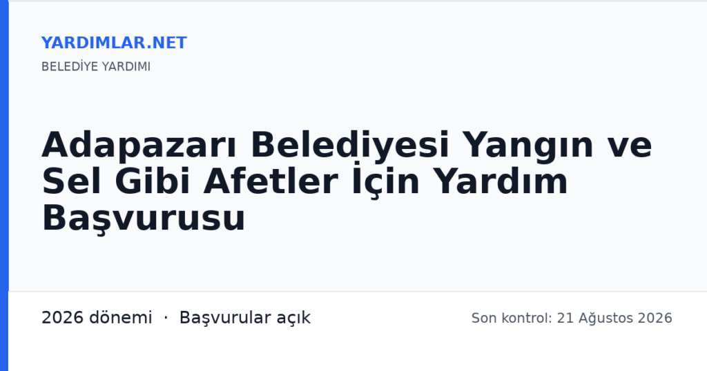 Adapazarı Belediyesi Yangın ve Sel Gibi Afetler İçin Yardım Başvurusu