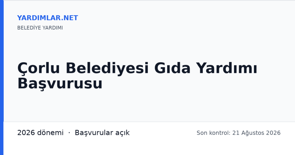 Çorlu Belediyesi Gıda Yardımı Başvurusu