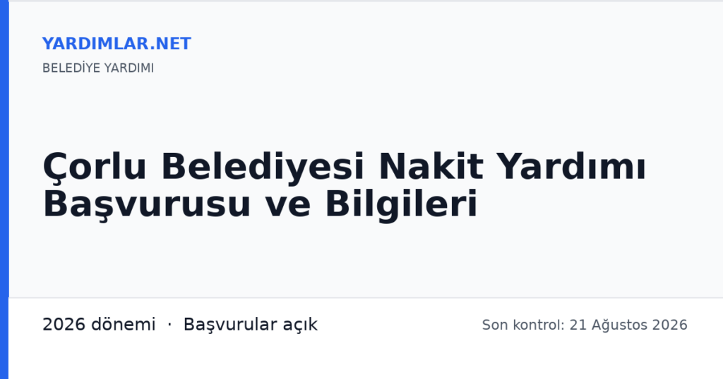 Çorlu Belediyesi Nakit Yardımı Başvurusu ve Bilgileri