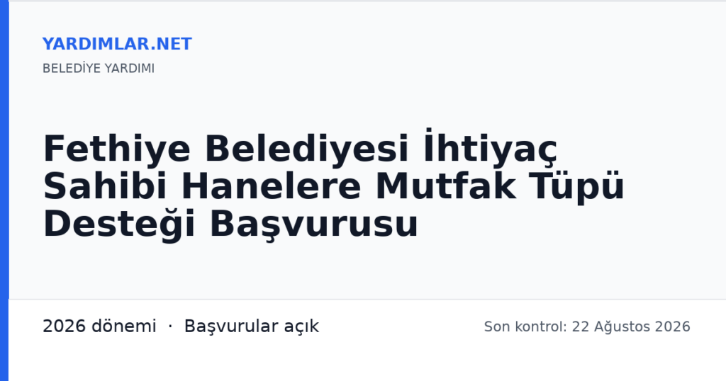 Fethiye Belediyesi İhtiyaç Sahibi Hanelere Mutfak Tüpü Desteği Başvurusu