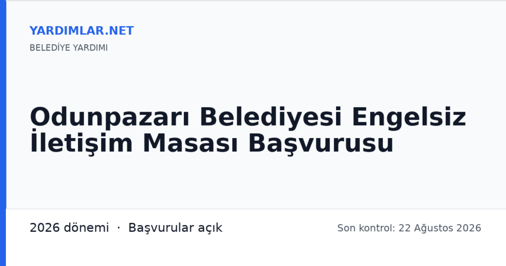Odunpazarı Belediyesi Engelsiz İletişim Masası Başvurusu