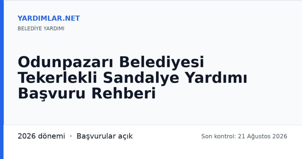 Odunpazarı Belediyesi Tekerlekli Sandalye Yardımı Başvuru Rehberi