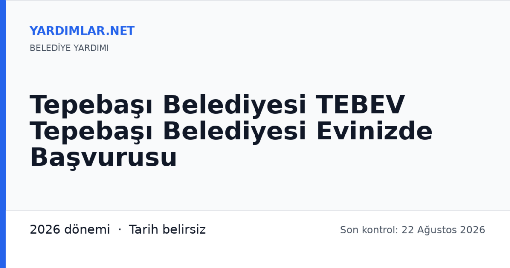 Tepebaşı Belediyesi TEBEV Tepebaşı Belediyesi Evinizde Başvurusu