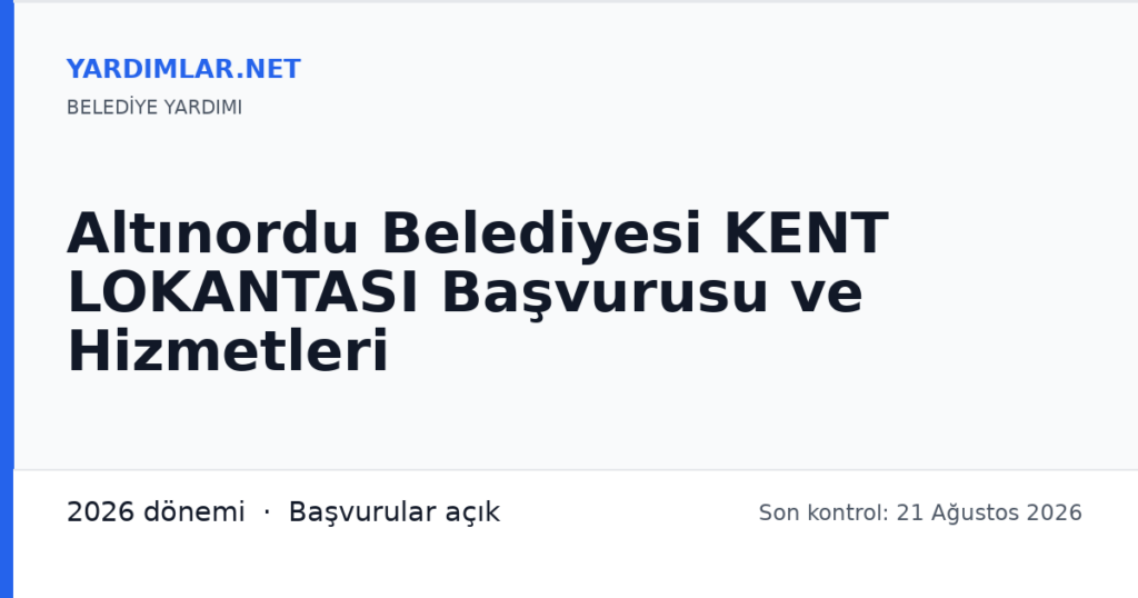 Altınordu Belediyesi KENT LOKANTASI Başvurusu ve Hizmetleri