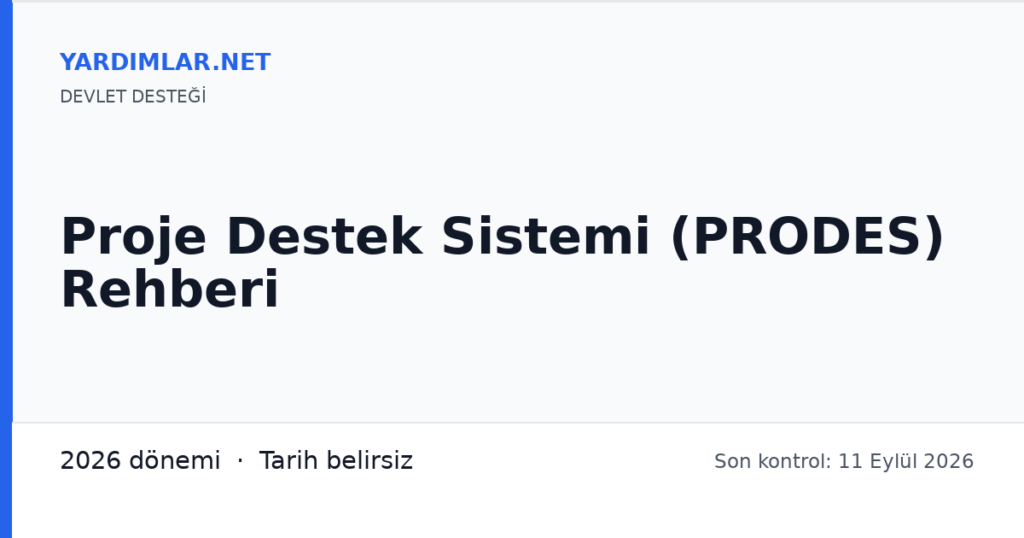 Proje Destek Sistemi (PRODES) Rehberi