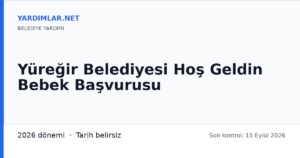 Yüreğir Belediyesi Hoş Geldin Bebek Başvurusu
