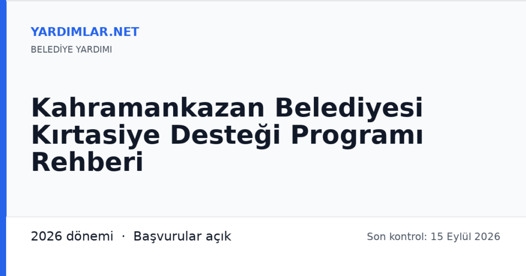 Kahramankazan Belediyesi Kırtasiye Desteği Programı Rehberi