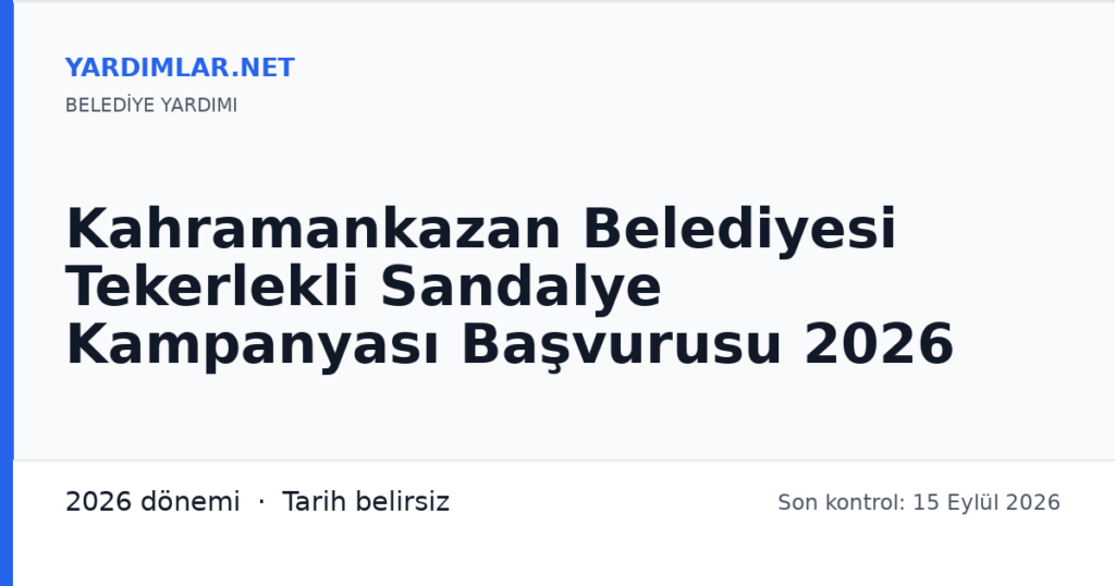 Kahramankazan Belediyesi Tekerlekli Sandalye Kampanyası Başvurusu 2026
