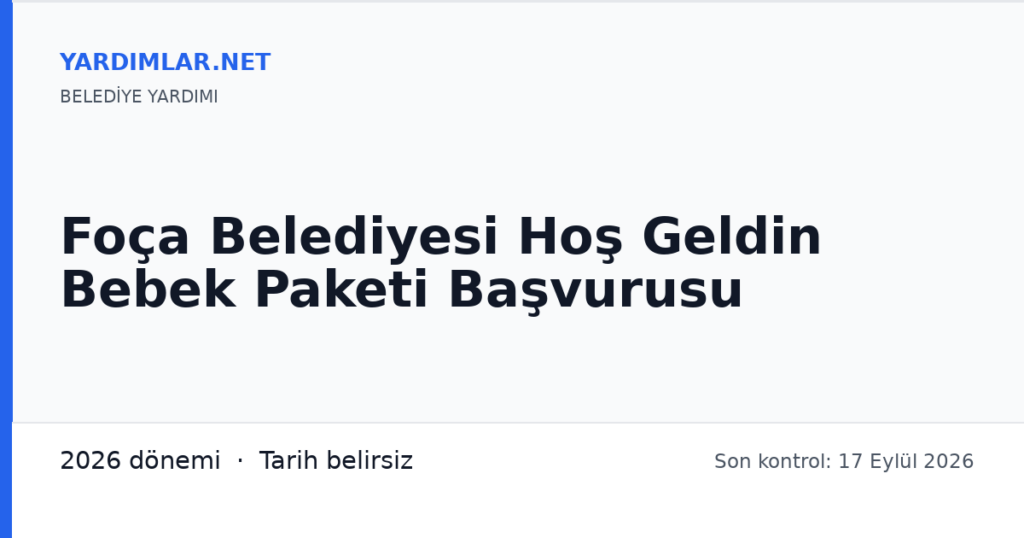 Foça Belediyesi Hoş Geldin Bebek Paketi Başvurusu